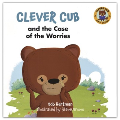 Clever Cub and the Case of the Worries