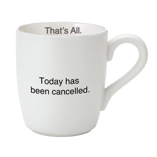 CREATIVE DESIGN TODAY CANCEL MUG