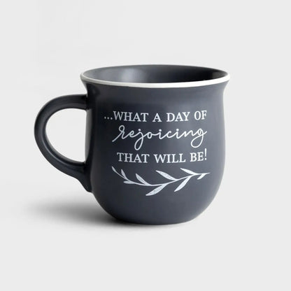 Daysprings When we all get to Heaven Mug