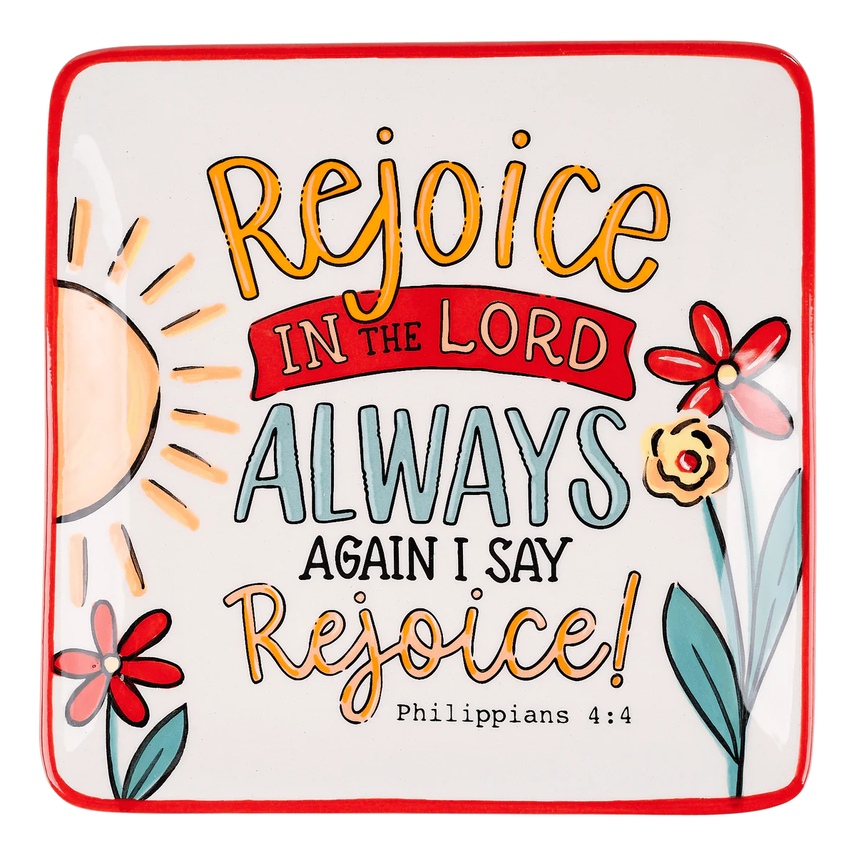 Glory Haus - Rejoice In The Lord Always Trinket Tray