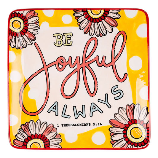 Glory Haus - Be Joyful Always Trinket Tray