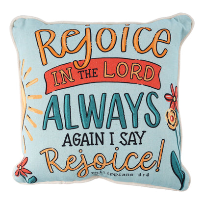 Glory Haus Rejoice in the Lord Always pillow