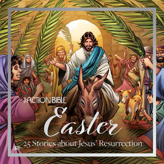 The Action Bible - Easter: 25 Stories About Jesus' Resurrection