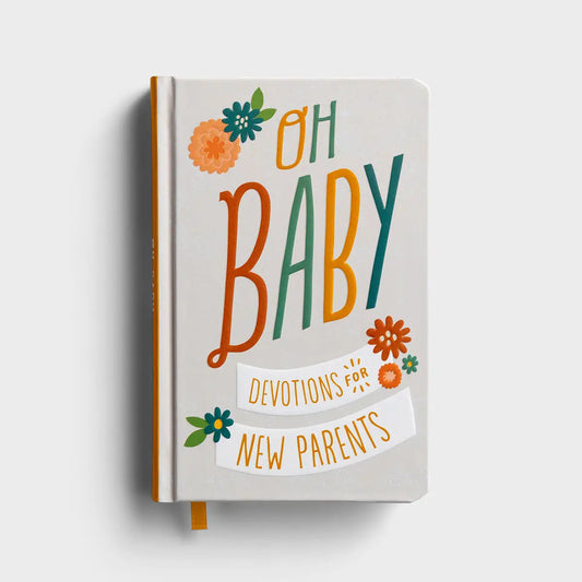 Daysprings Oh Baby! Devotions for New Parents - Gift Book