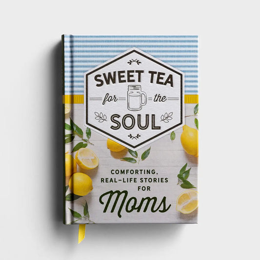 Daysprings Sweet Tea for the Soul for moms