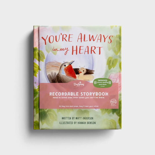 Daysprings You're Always in My Heart (Recordable Storybook)