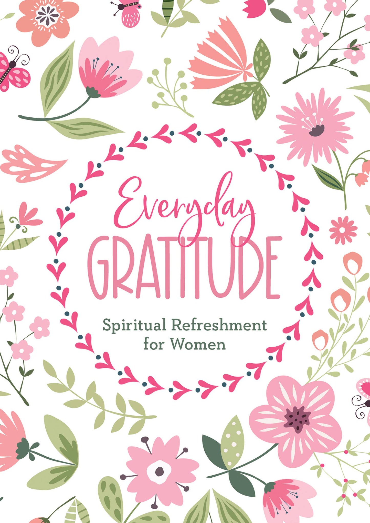 Everyday Gratitude : Spiritual Refreshment for Women